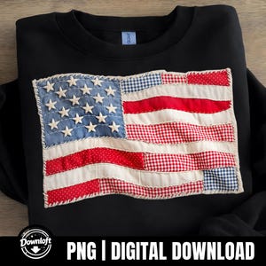 May include: Black sweatshirt featuring a patchwork American flag design. The flag includes white stars on a blue background, red and white stripes, and a stitched border. The text "PNG | DIGITAL DOWNLOAD" is at the bottom.