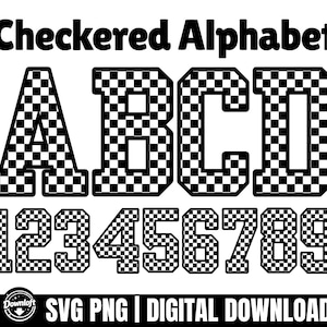 May include: Black and white checkered alphabet and numbers, including letters A, B, C, D and numbers 1 through 9. The text "Checkered Alphabet" is above the letters and numbers. The image also includes the text "SVG PNG | DIGITAL DOWNLOAD".