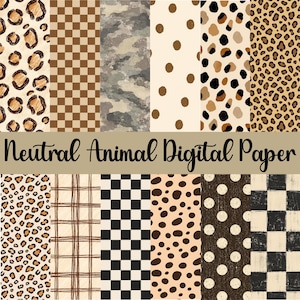 Può includere: Una collezione di dodici motivi di carta digitale con vari design, tra cui macchie di leopardo, scacchi marroni e bianchi, mimetica, pois e quadri. Il testo "Neutral Animal Digital Paper" è centrato nella parte centrale.