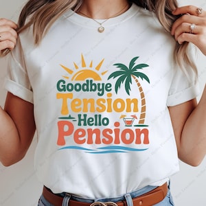 Regalo de jubilación tropical PNG, Adiós tensión, Hola pensión, Clipart de sublimación, Diseño digital para camiseta, taza y bolso de mano