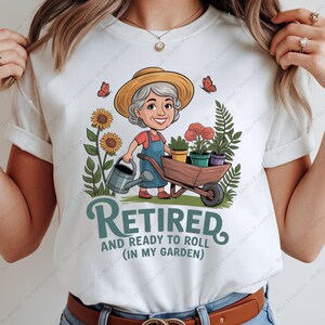Jardinage cadeau de retraite PNG, retraité prêt à rouler Sublimation Clipart, conception numérique pour chemise mug fourre-tout