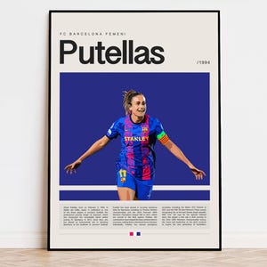 May include: A poster featuring a female soccer player in a blue and pink jersey with the text "Putellas /1994" and "FC Barcelona Femeni" at the top. The poster has a blue background and includes a biography of the player.
