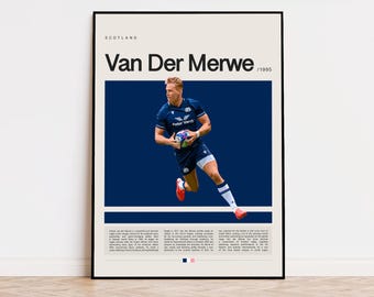 May include: Poster featuring a rugby player in a blue uniform, holding a ball, against a navy blue background. The poster includes the text "Van Der Merwe" and "Scotland". The poster is framed in black.
