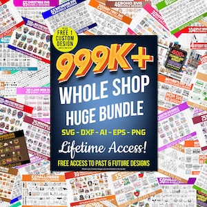 Può includere: Un'immagine promozionale che mostra pacchetti di design digitali in formati SVG, DXF, AI, EPS e PNG. L'immagine centrale evidenzia un 'Whole Shop Huge Bundle' con 'Accesso a vita' e oltre 999K+ design. Sono visibili vari pacchetti a tema.