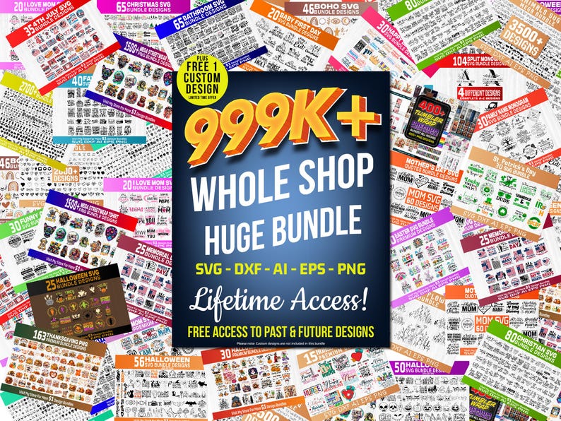 K&ouml;nnte beinhalten: Ein Werbebild mit digitalen Design-Bundles in den Formaten SVG, DXF, AI, EPS und PNG. Das zentrale Bild zeigt ein 'Whole Shop Huge Bundle' mit 'Lifetime Access' und &uuml;ber 999K+ Designs. Verschiedene Themen-Bundles sind sichtbar.