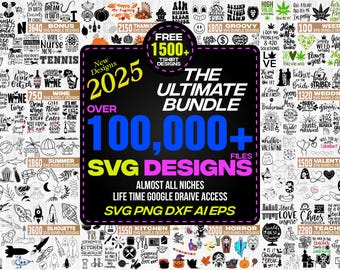 Mega SVG 100,000 Bundle, Huge Digital Download, Cricut & Silhouette Files, Crafts Clipart, T-Shirt Design, svg eps png dxf ai Cut Files