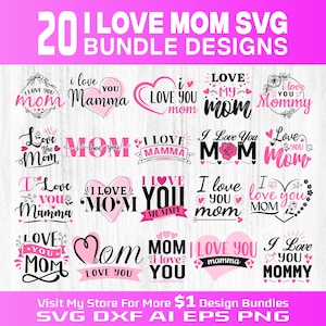 Paquete SVG "Amo a mamá", 20 archivos de corte para el Día de la Madre, frases de mamá en SVG, diseños florales y de corazones, Cricut y Silhouette, mamá en SVG, momia en SVG, vector