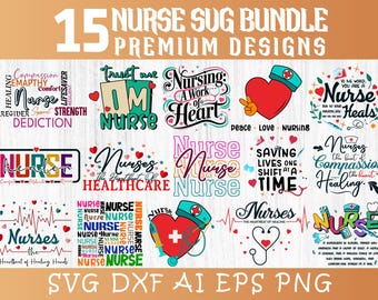 Nurse SVG Bundle, 15 Premium Nursing Designs, Nurse Quote, Healthcare Quotes, T-Shirt & Mug Designs, Cricut  Silhouette Cut Files, nurse mom