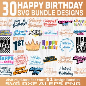 Happy Birthday SVG Bundle, 30 Birthday Cut Files, Birthday Quotes, Kids & Adults, Cricut n Silhouette, Party Shirt Designs, Birthday Clipart