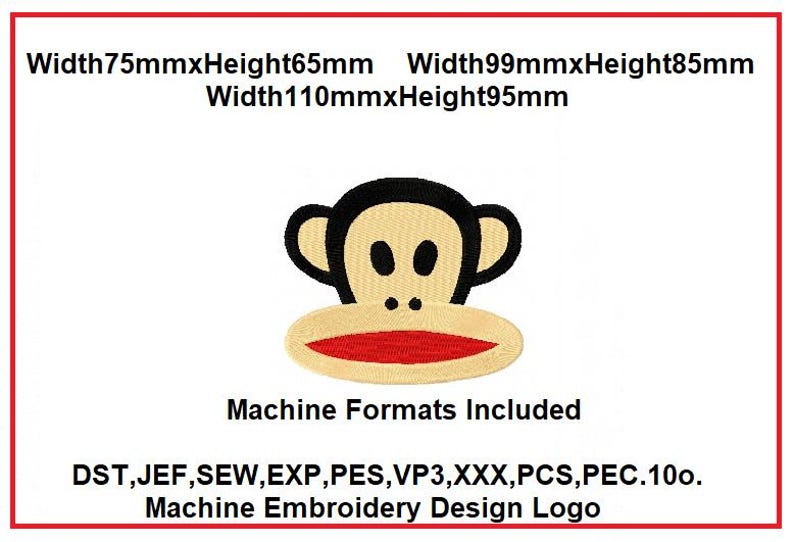 May include: A machine embroidery design logo featuring a cartoon monkey face with a black head, tan face, and red mouth. The image includes dimensions: 75mm x 65mm, 99mm x 85mm, and 110mm x 95mm. Machine formats included.