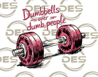 Lustiges Fitnessstudio Zitat Design | Dumbbells Over Dumb People | Fitness Humor Shirt | Workout-Motivations-Geschenk für Fitness-Studio-Liebhaber