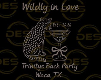 Wild verliebt Junggesellinnenabschied Shirt | Leopard-Martini-Design | Benutzerdefinierte Braut Tribe Tee | Waco Texas Mädchen Reise 2026