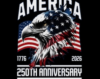 Design de camiseta para o 250º aniversário dos EUA, 1776-2026 Águia Patriótica PNG, Sublimação do Semiquincentenário dos EUA, Design DTF para o Quatro de Julho