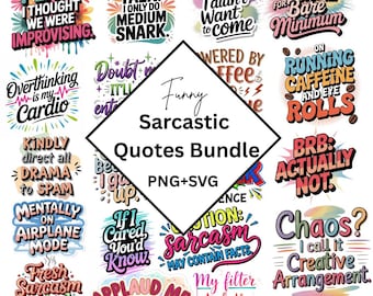 Sarcastic PNG Bundle | Funny Adult Humor Sublimation Designs | Snarky Quotes Clipart |Digital Download| Trendy PNG| Tote PNG Bundle| Clipart