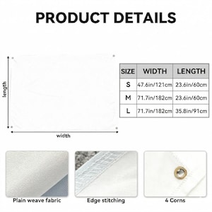 May include: A white rectangular fabric banner with metal grommets in the four corners. A size chart displays dimensions in inches: Small 47.6in by 23.6in, Medium 71.7in by 23.6in, and Large 71.7in by 35.8in. Features include plain weave fabric and edge stitching.
