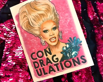 RuPaul Drag Race congratulations conDragulations Card- birthday, special occasion blank card