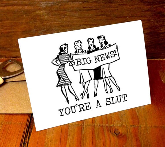 amture message card slut You're a Slut Greeting Card Humor Funny Gift Bachelorette - Etsy