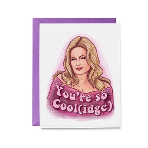 You're so Coolidge Jennifer Greeting Card | All Occasions