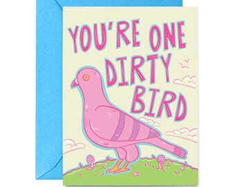 Dirty Bird Pigeon Greeting Card | Love Valentine Card | Pop Culture Humor Greeting Card