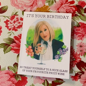 BIRTHDAY Schitty parody Moira wine Greeting Card image 1