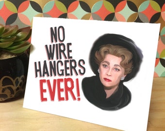 Mommie Dearest Joan Crawford Greeting Card - Mommy Dearest Wire Hangers