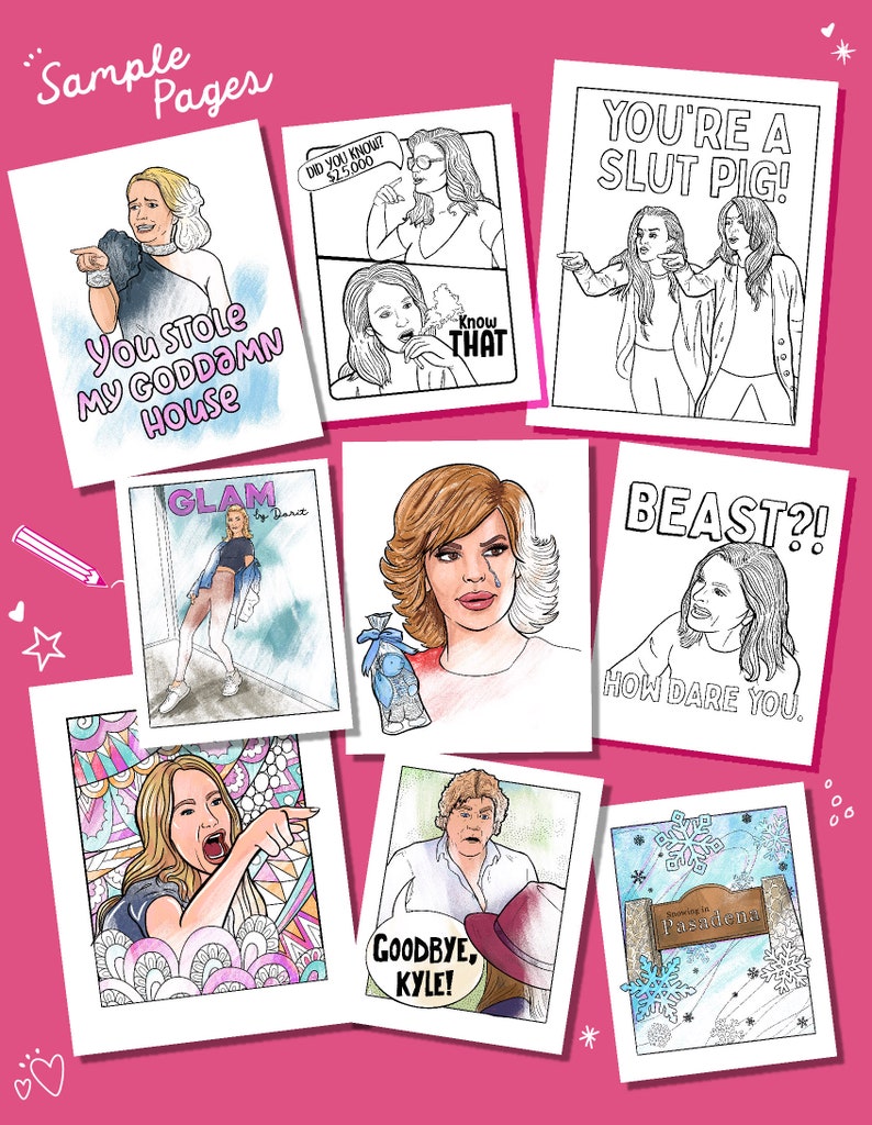 May include: A set of printable colouring pages featuring various scenes and characters from the popular reality TV show "The Real Housewives". The pages include quotes from the show, such as "You stole my goddam house" and "You're a slut pig!" The pages are designed for adults and feature intricate details and humorous elements.