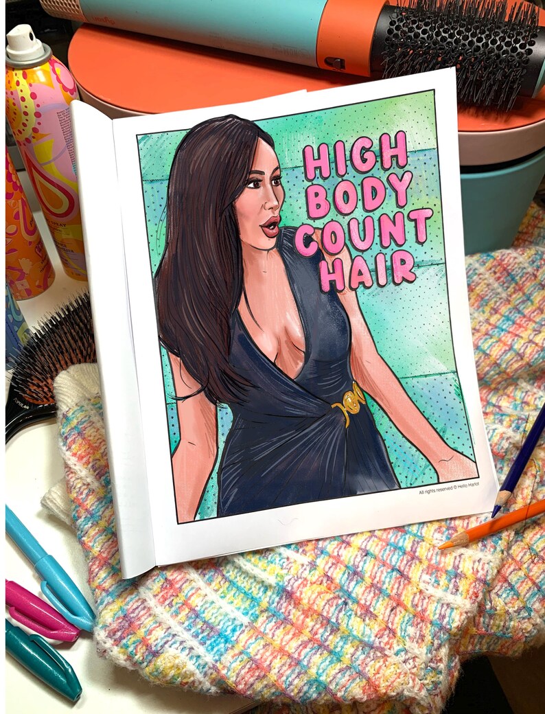 May include: A coloring book page with the text "HIGH BODY COUNT HAIR" in pink bubble letters. The illustration depicts a woman in a dark blue dress. Hair styling tools and colorful pens surround the book.