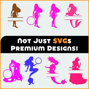 May include: A collection of mermaid-themed SVG designs in various colors, including brown, pink, and blue. The designs feature mermaids in different poses, some holding hoops or with split nameplates. The text "NOT JUST SVGS PREMIUM DESIGNS!" is also included.