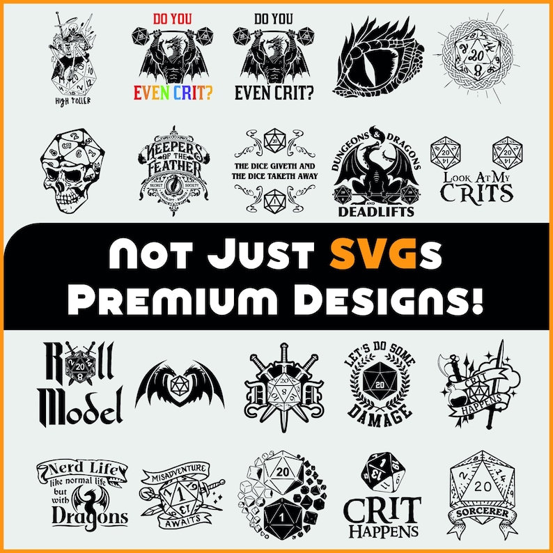 May include: A collection of black and white SVG designs with text and graphics related to tabletop role-playing games. Designs include dice, dragons, and phrases like "Even Crit?" and "Roll Model."