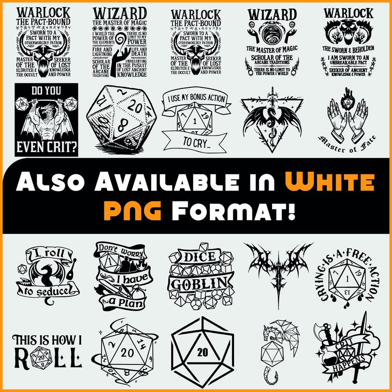 May include: A collection of black and white fantasy-themed graphics, including dice, dragons, and text like "Warlock" and "Wizard." The designs are suitable for printing and feature various fonts and illustrations. The text "Also available in white PNG format!" is also present.