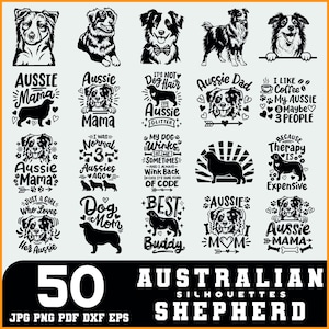 Könnte beinhalten: Ein Set mit 50 Schwarzweiß-Silhouetten-Designs von Australian Shepherds. Die Designs zeigen verschiedene Posen der Hunderasse sowie Textphrasen wie "Aussie Mama", "Best Buddy" und "Ich mag Kaffee Mein Aussie Vielleicht 3 Leute".
