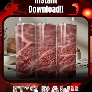 Raw Beef Tumbler Wrap: Lustiges Fleisch-Liebhaber-Geschenk (PNG Digital Design)