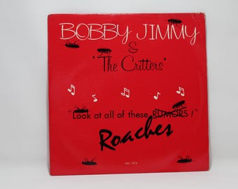 Bobby Jimmy & "The Critters"* – Roaches