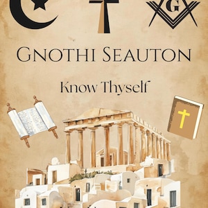Può includere: Illustrazione artistica con simboli religiosi e filosofici, tra cui una luna crescente e stella, un ankh e un simbolo massonico. Il testo recita "GNOTHI SEAUTON" e "Know Thyself", con una rappresentazione ad acquerello di un tempio greco e di un villaggio.