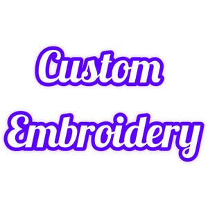 Custom Embroidery