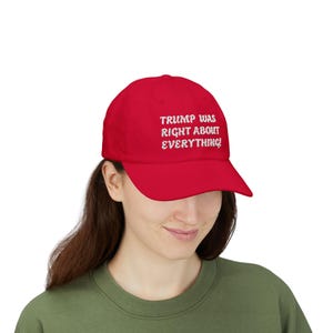 Trump Was Right Embroidered Dad Hat: MAGA, Comfortable Cotton Cap