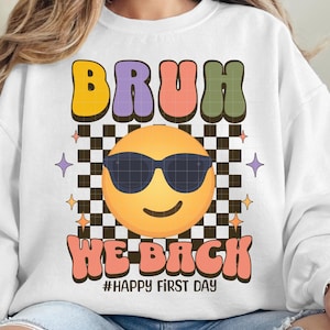 Retro Bruh We Back PNG, Funny Back to School Tee for Kids & Teachers, Trendy First Day Outfit for Students