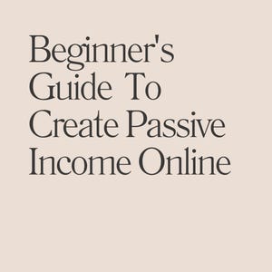 Guide To Make Money Online, Create Your Own Digital Product To Sell On Etsy, Step by Step Guide To Sell Online, Create Passive Income Guide
