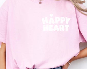 Happy Heart T-shirt: Positive Vibes, Trendy Tee