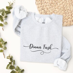 Danna Fash Script Name Sweatshirt: Scottish Word Crewneck Top