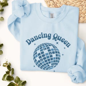 Dancing Queen Disco Sweatshirt, Comfy Pullover Jumper, Retro Happy Clothing, 70s Party Top, Unisex Hoddie