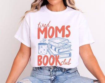 Tired Moms Book Club T-Shirt | Book Stack Coffee Illustration