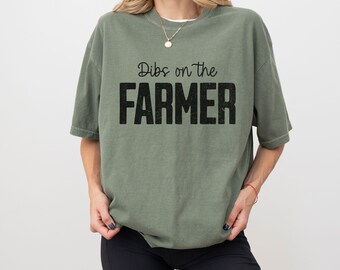 Farmer's Wife Dibs Unisex T-shirt Homesteading Harvest Gift for Her Funny Farming Humor Tee Strong Farmer Shirt Dibs on the Farmer Tshirt
