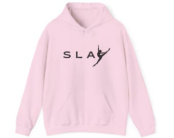 Adult Slay Dance Sweatshirt Dance Comp Unisex Hoodie Slay Dancer Hooded Sweatshirt Dance Attire Warmup Dance Hoodie Trendy Slay Sweatshirt