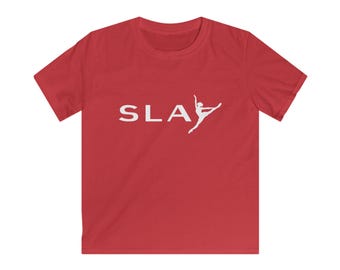 Slay Dance Kid's Tee - Dancer Gift, Competition Shirt