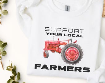 Support Local Farmers Crewneck Sweatshirt, Tractor Graphic