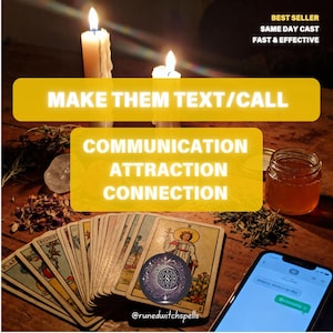 May include: A mystical scene with lit candles, tarot cards, and a smartphone showing a text message. The image includes text that reads "MAKE THEM TEXT/CALL", "COMMUNICATION, ATTRACTION, CONNECTION", and "BEST SELLER, SAME DAY CAST, FAST & EFFECTIVE".