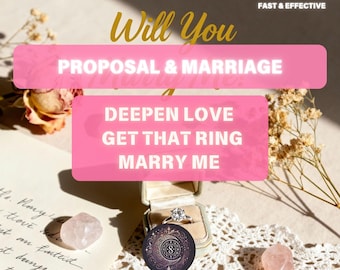 Get Him to Propose Marriage Spell: Inspire Commitment, Deepen Love, Manifest Your Forever Proposal (Reading)