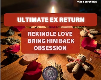May include: An image featuring a candle flame, text reading "ULTIMATE EX RETURN," and "REKINDLE LOVE, BRING HIM BACK, OBSESSION." The scene includes rose petals, crystals, herbs, and voodoo dolls, suggesting a spiritual or spellcasting theme.