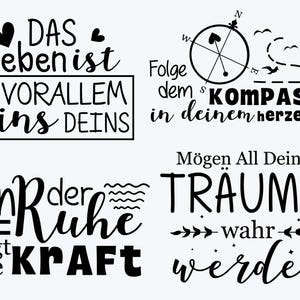 Puede incluir: Una colecci&oacute;n de cuatro dise&ntilde;os gr&aacute;ficos en negro con texto en alem&aacute;n. Las frases incluyen Das Leben ist vorallem eins deins, Folge dem Kompass in deinem Herzen, In der Ruhe liegt die Kraft y M&ouml;gen all deine Tr&auml;ume wahr werden, acompa&ntilde;adas de iconos.